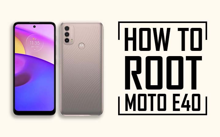 Root Motorola Moto E40