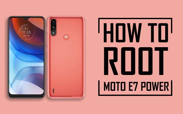 Root Motorola Moto E7 Power