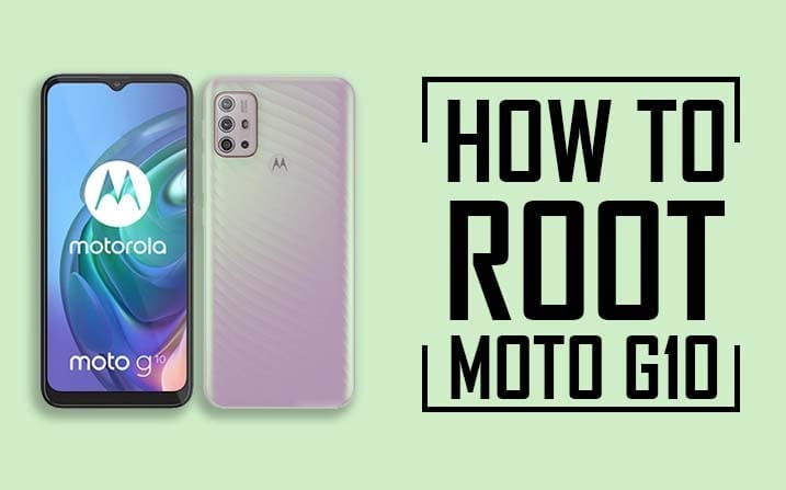 Root Motorola Moto G10