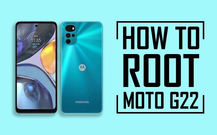 Root Motorola Moto G22