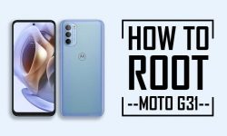 How to Root Motorola Moto G31 | THREE EASY WAYS!