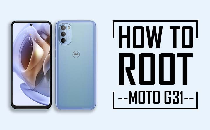 Root Motorola Moto G31