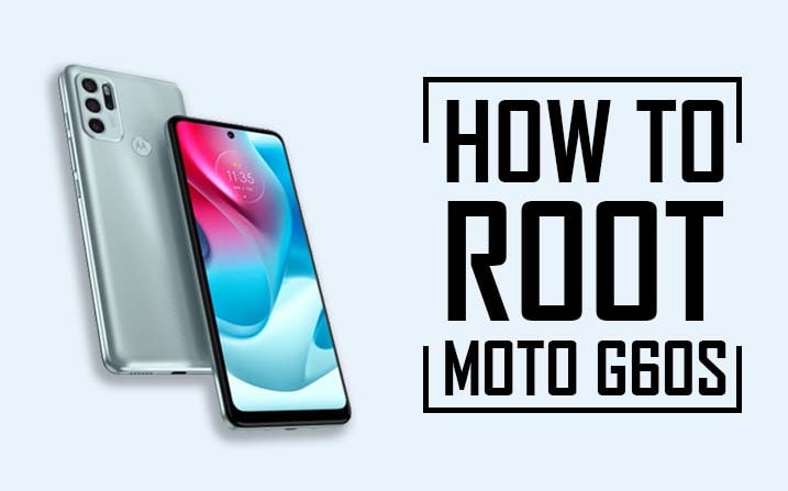 Root Motorola Moto G60S
