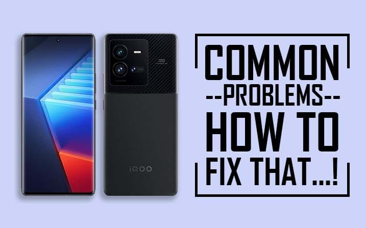 Common Problems In iQOO 10 Pro