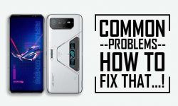 Common Problems In Asus ROG Phone 6 Pro | REASON & THEIR FIXES!