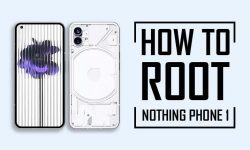 How to Root Nothing Phone 1 | THREE EASIEST WAYS!