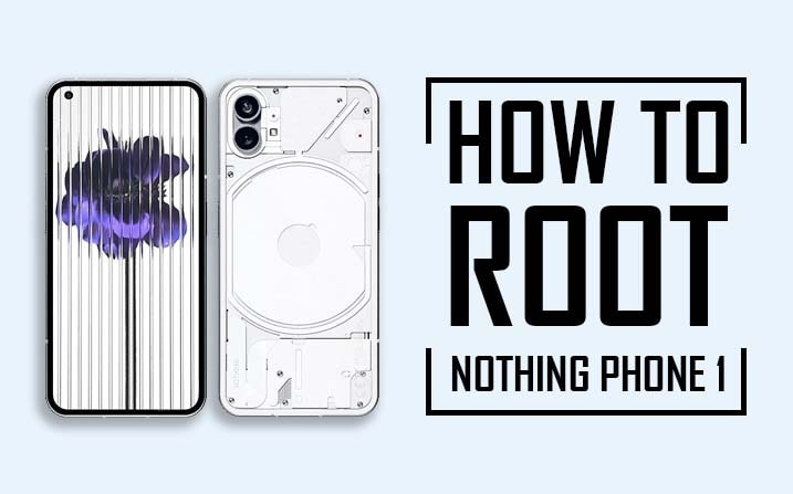 Root Nothing Phone 1