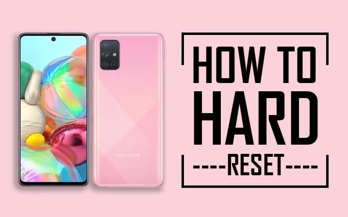 Samsung Galaxy A71 Hard Reset