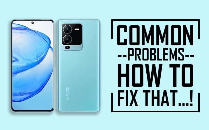 Common Problems in Vivo V25 Pro