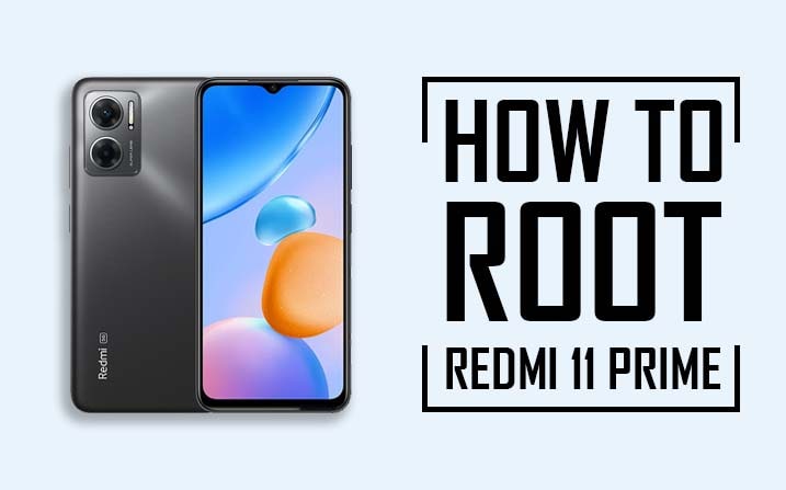 Root Redmi 11 Prime