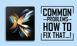 Samsung Galaxy Z Fold 4 Common Problems | REASON & FIXES!