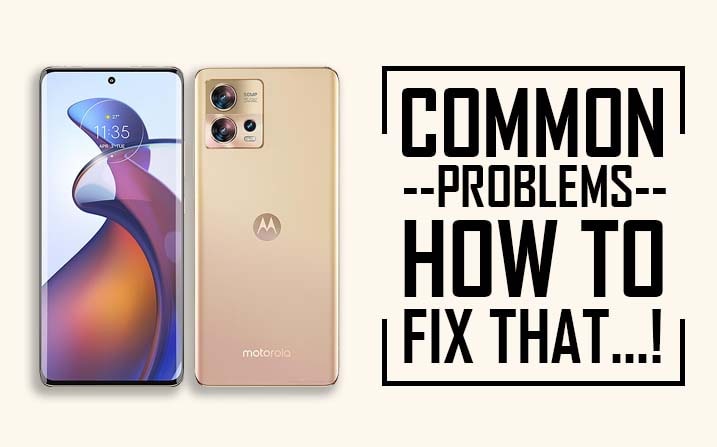 Common Problems In Motorola Edge 30 Fusion