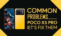 Common Problems In POCO X5 Pro & Proven Ways to Fix THEM!