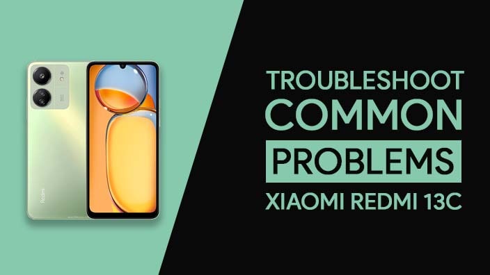 Common Problems In Redmi 13C